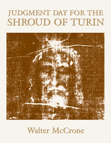 Judgment Day for the Shroud of Turin book cover by Walter C. Mccrone