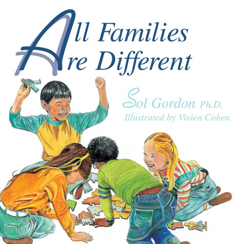 All Families Are Different book cover by Sol Gordon