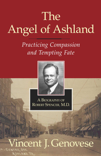 Angel of Ashland: Practicing Compassion and Tempting Fate book cover by Vincent Genovese