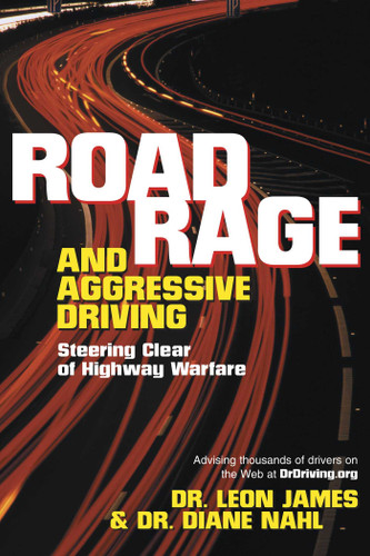 Road Rage and Aggressive Driving: Steering Clear of Highway Warfare book cover by Leon James, Diane Nahl