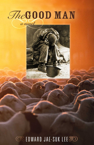 The Good Man: A Novel book cover by Edward Jae-Suk Lee