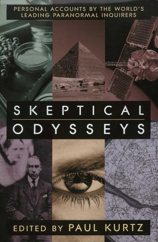 Skeptical Odysseys: Personal Accounts by the World's Leading Paranormal Inquirers book cover by 
