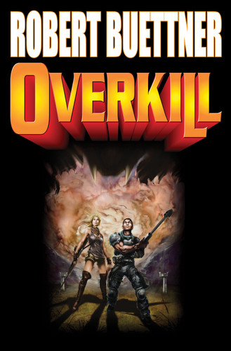 Overkill: N/A book cover by Robert Buettner