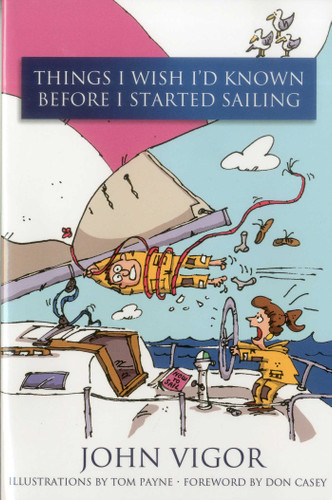 Things I Wish I'd Known Before I Started Sailing book cover by John Vigor
