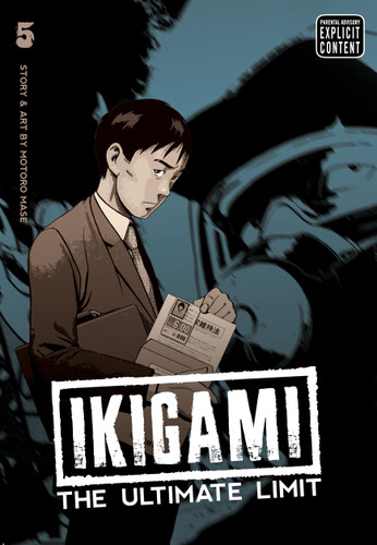 Ikigami: The Ultimate Limit, Vol. 5 (Ikigami: The Ultimate Limit) book cover by Motoro Mase