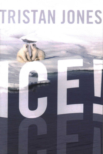 Ice! book cover by Tristan Jones