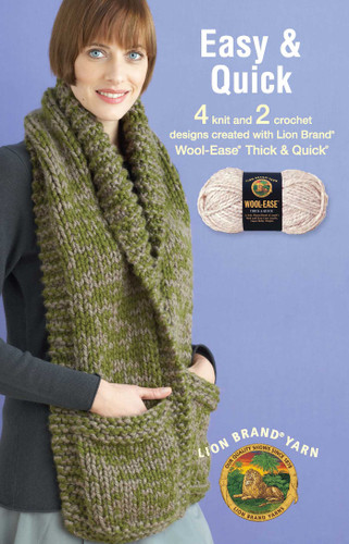 Easy & Quick—4 Knit & 2 Crochet Designs Created With Lion Brand Wool-Ease Thick & Quick book cover by Lion Brand