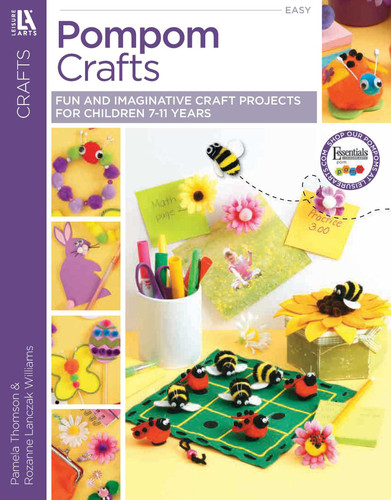 Pompom Crafts: Fun and Imaginative Craft Projects for Children 7-11 Years book cover by Leisure Arts