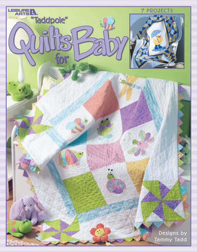 Tadpole Quilts for Baby: 7 Projects book cover by Tammy Tadd