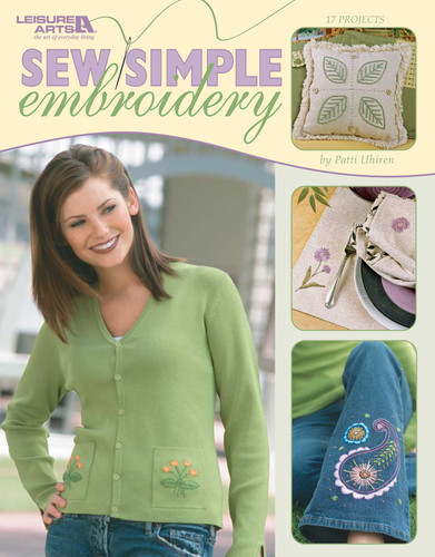 Sew Simple Embroidery: 17 Projects book cover by Patti Uhiren