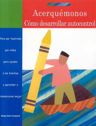 Acerquemonos como desarrolar autocontrol book cover by Marge Heegaard