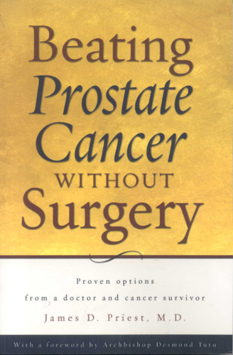 Beating Prostate Cancer Without Surgery book cover by James D. Priest