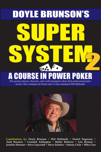 Super System 2: Winning strategies for limit hold'em cash games and tournament tactics book cover by Doyle Brunson