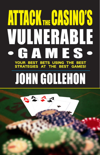 Attack the Casino's Vulnerable Games book cover by John Gollehon
