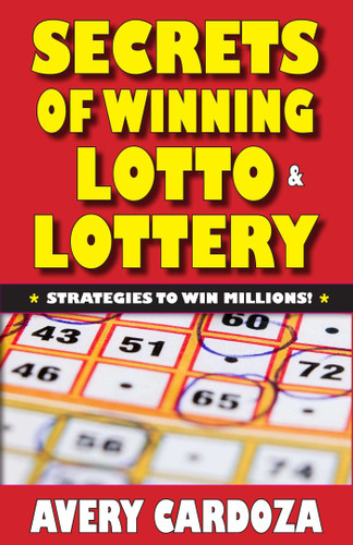 Secrets of Winning Lotto & Lottery book cover by Avery Cardoza