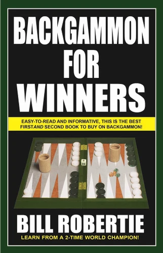 Backgammon for Winners book cover by Bill Robertie