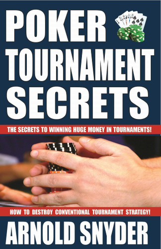 Poker Tournament Secrets book cover by Arnold Snyder