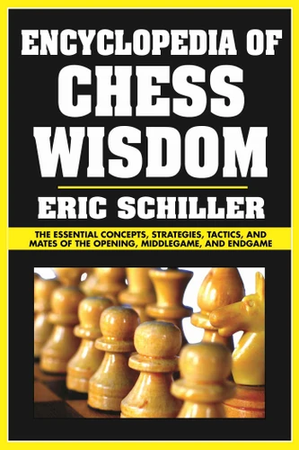 Encyclopedia of Chess Wisdom book cover by Eric Schiller