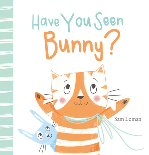 Have You Seen Bunny? book cover by Sam Loman