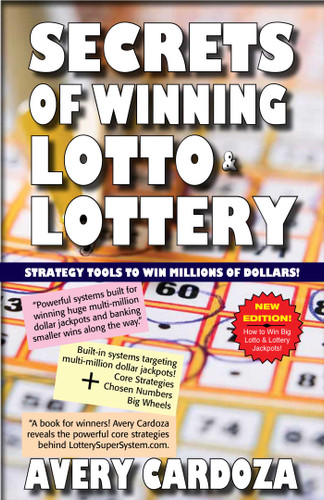 Secrets of Winning Lotto & Lottery book cover by Avery Cardoza