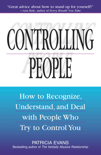 Controlling People: How to Recognize, Understand, and Deal With People Who Try to Control You book cover by Patricia Evans