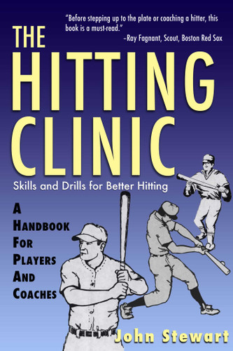 The Hitting Clinic: A Handbook for Players and Coaches book cover by John Stewart