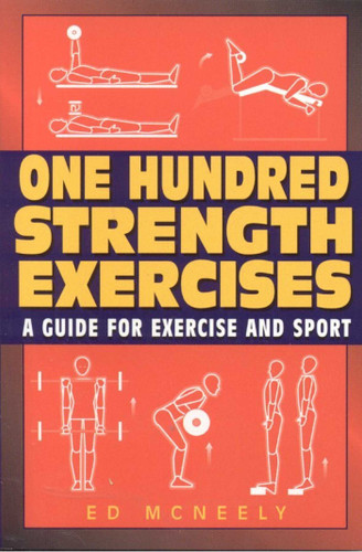 One Hundred Strength Exercises book cover by Ed Mcneely