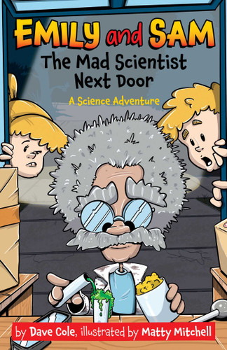 The Mad Scientist Next Door (Emily and Sam) book cover by David Cole