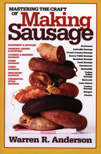 Mastering the Craft of Making Sausage book cover by Warren R. Anderson