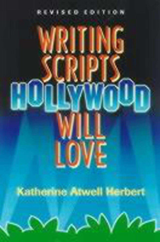 Writing Scripts Hollywood Will Love book cover by Katherine Herbert