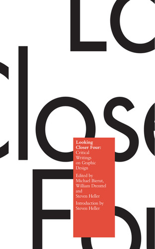 Looking Closer 4: Critical Writings on Graphic Design book cover by 