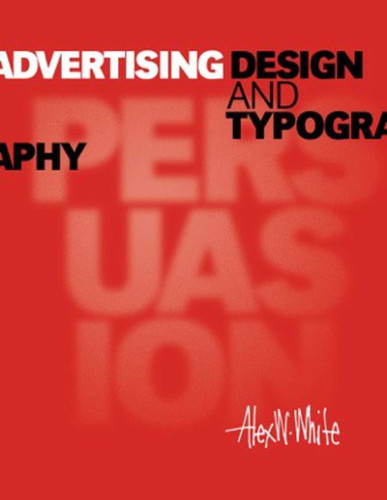 Advertising Design and Typography book cover by Alex W. White
