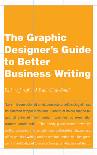 The Graphic Designer's Guide to Better Business Writing book cover by Ruth Cash-Smith, Barbara Janoff