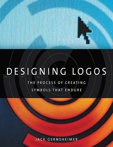 Designing Logos: The Process of Creating Symbols That Endure book cover by Jack Gernsheimer