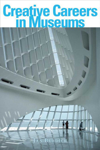 Creative Careers in Museums book cover by Jan E. Burdick