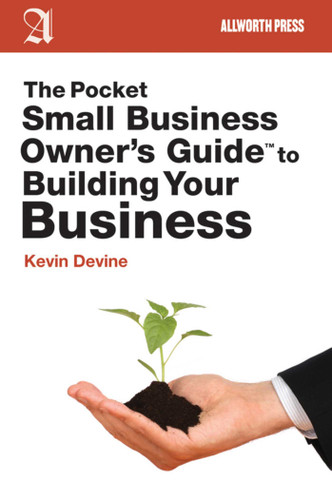 The Pocket Small Business Owner's Guide to Building Your Business (Pocket Small Business Owner's Guides) book cover by Kevin Devine