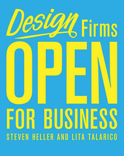 Design Firms Open for Business book cover by Steven Heller, Lita Talarico