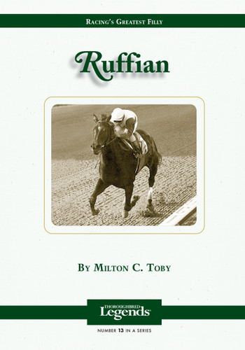 Ruffian: Racing's Greatest Filly book cover by Milton C. Toby
