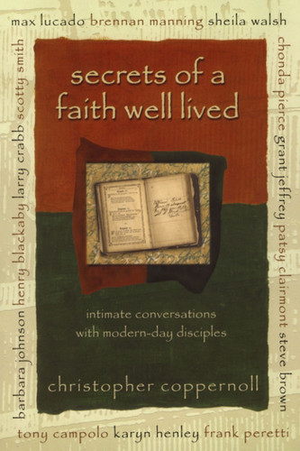 Secrets of a Faith Well Lived book cover by Christopher Coppernoll