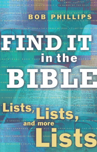Find It in the Bible: Lists, Lists, and Lists book cover by Bob Phillips