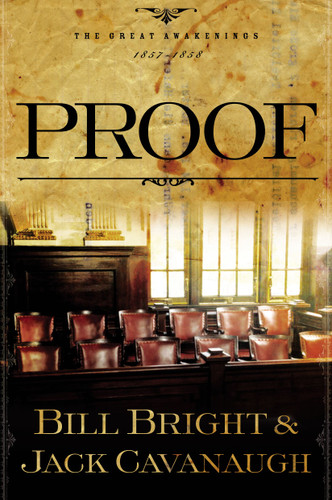 Proof (The Great Awakenings) book cover by Bill Bright, Jack Cavanaugh