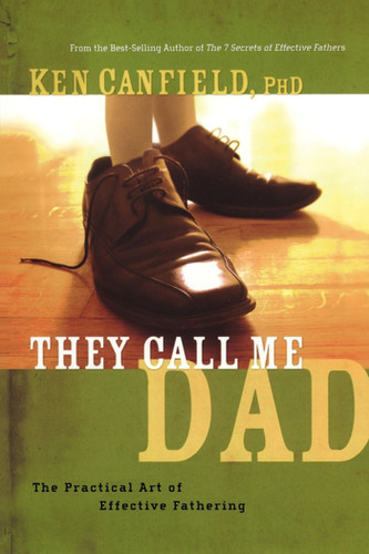 They Call Me Dad book cover by Ken Canfield