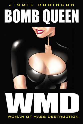 Bomb Queen Volume 1: Woman Of Mass Destruction (Bomb Queen) book cover by Jimmie Robinson