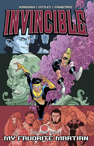Invincible Volume 8: My Favorite Martian (Invincible) book cover by Robert Kirkman