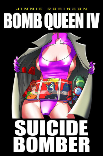 Bomb Queen Volume 4: Suicide Bomber (Bomb Queen) book cover by Jimmie Robinson