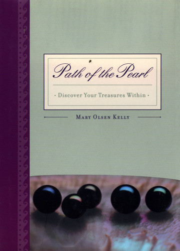 Path Of The Pearl: Discover Your Treasures Within book cover by Mary Olsen Kelly