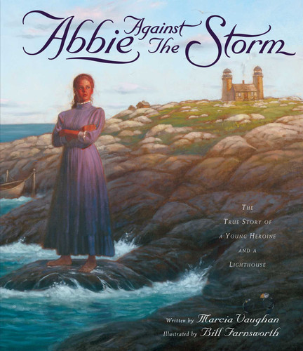 Abbie Against the Storm: The True Story of a Young Heroine and a Lighthouse book cover by Marcia Vaughan