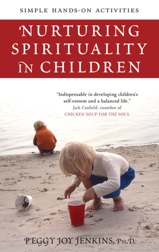 Nurturing Spirituality in Children: Simple Hands-On Activities book cover by Peggy Joy Jenkins