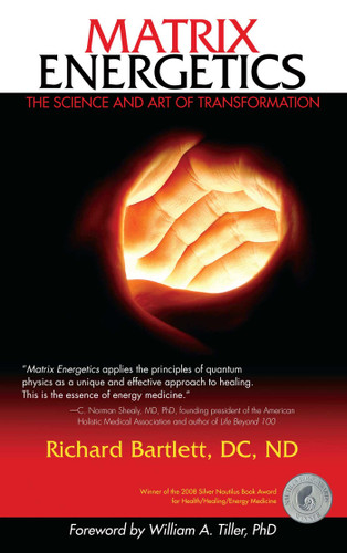 Matrix Energetics: The Science and Art of Transformation (Matrix Energetics Collection) book cover by Richard Bartlett