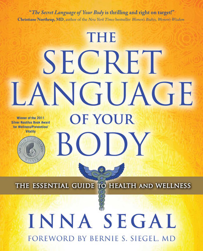 The Secret Language of Your Body: The Essential Guide to Health and Wellness (Essential Wellness Series) book cover by Inna Segal
